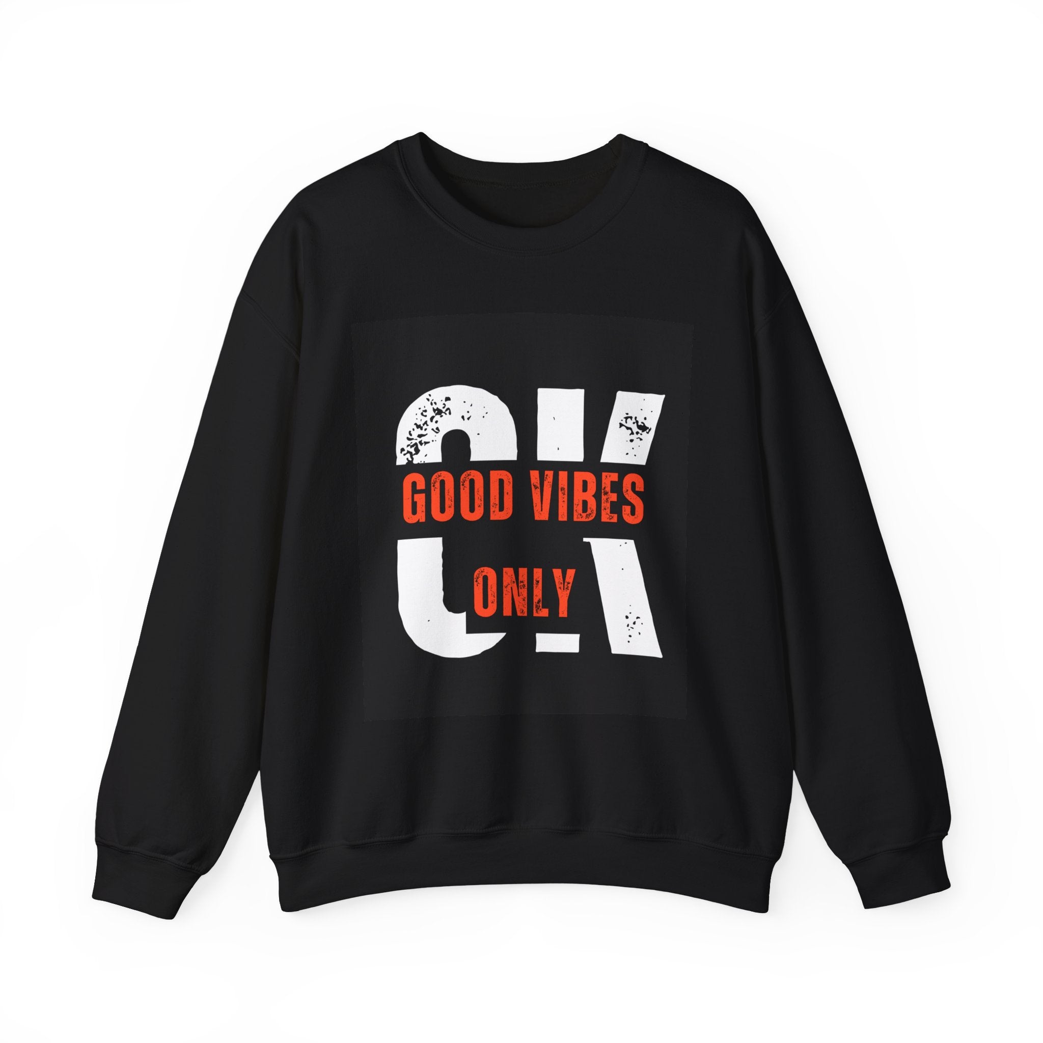 Crewneck Sweatshirt - "Good Vibes Only" Bold Graphic