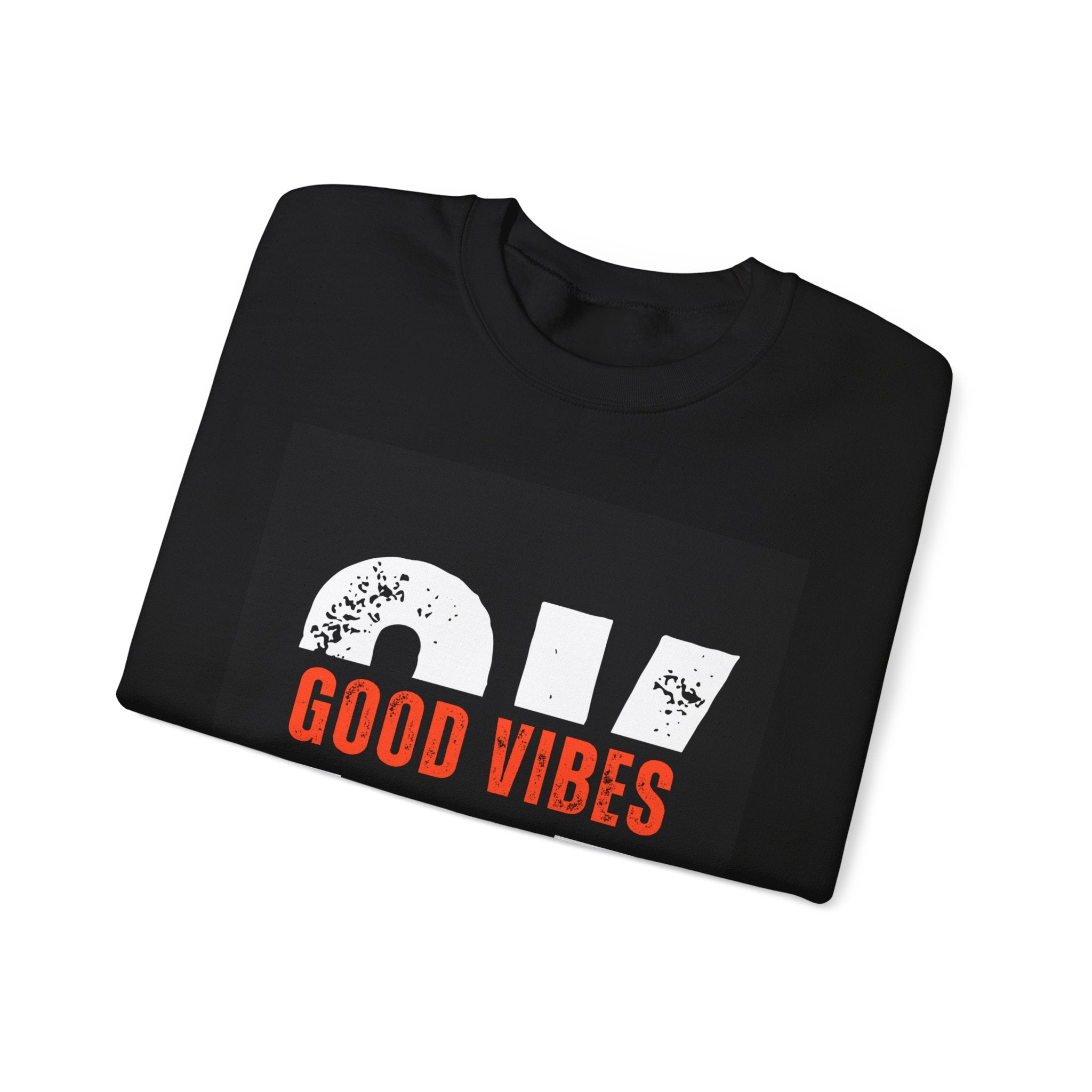Crewneck Sweatshirt - "Good Vibes Only" Bold Graphic